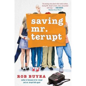 Delacorte Press Books For Young Readers Saving Mr. Terupt