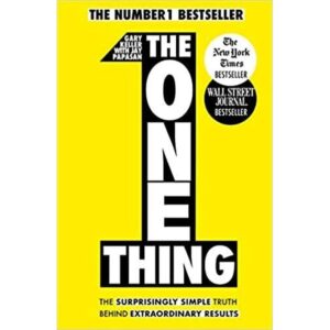 John Murray The One Thing: The Surprisingly Simple Truth Behind Extraordinary Results