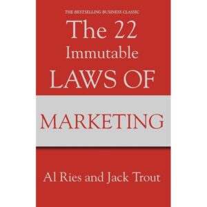 Profile Books The 22 Immutable Laws Of Marketing