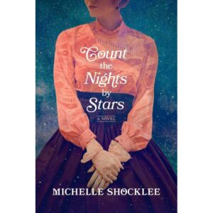Tyndale Count the Nights by Stars(Michelle Shocklee)
