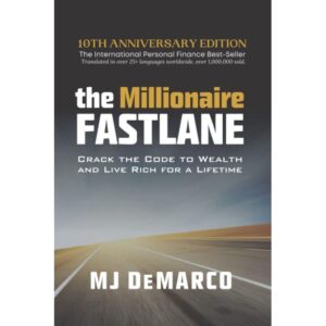 Warner Books The Millionaire Fastlane: Crack the Code to Wealth and Live Rich for a Lifetime